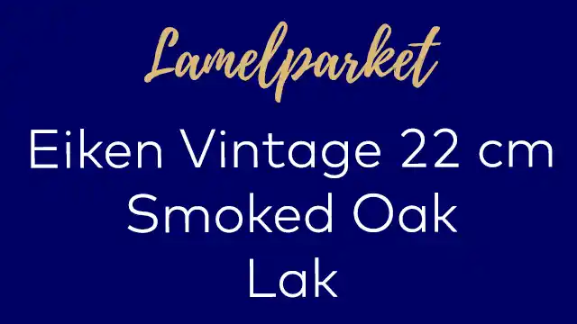 Vintage planken Smoked Oak lak