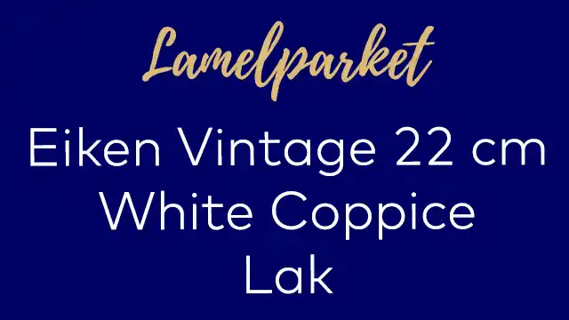 Vintage planken White Coppice lak