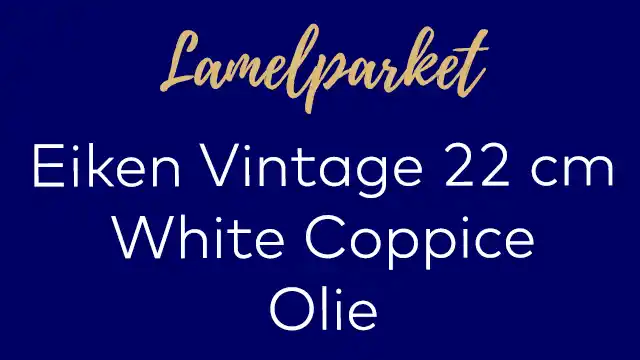 Vintage planken White Coppice olie