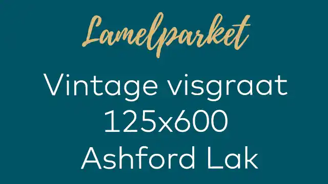 Vintage visgraat Ashford lak