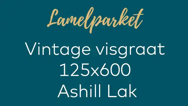 Vintage visgraat Ashill lak