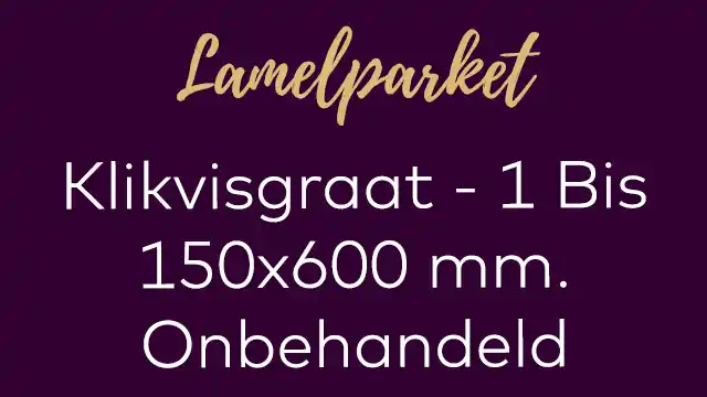 Klikvisgraat 150x600 mm. 1 Bis onbehandeld