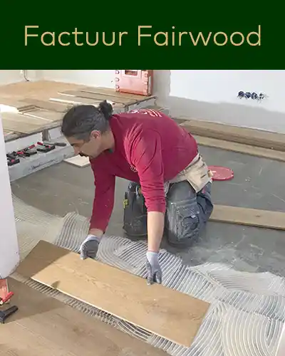 Leggen houten vloer op factuur Fairwood
