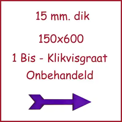 Klikvisgraat 1 Bis 150x600 onbehandeld